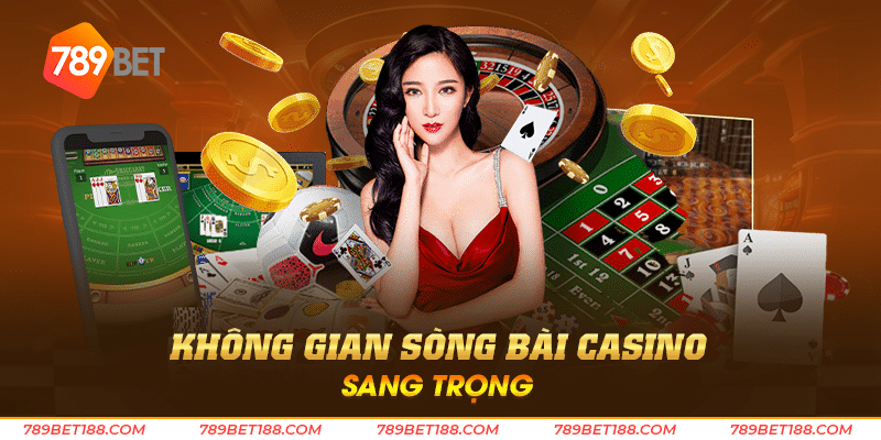 Từ A-Z casino là gì - nơi tụ hội của bạc và giải trí 789BET 4 Không gian sòng bài casino sang trọng