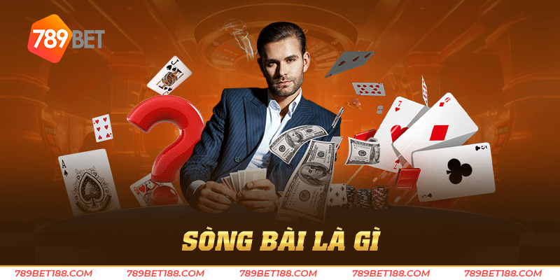 Sòng bài là gì - Thiên đường của những cao thủ 789BET 2 sòng bài là gì