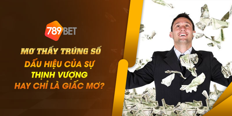 18 Mo thay trung so – Dau hieu cua su thinh vuong hay chi la giac mo