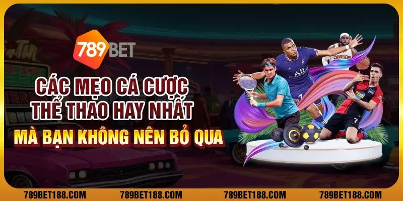 Các mẹo cá cược thể thao hay nhất mà bạn không nên bỏ qua 1 Các mẹo cá cược thể thao hay nhất mà bạn không nên bỏ qua