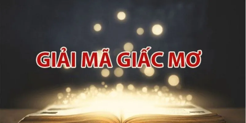 Giải mã giấc mơ lô đề: Bí quyết tìm số đẹp từ giấc mơ 3 Hướng dẫn cách giải mã giấc mơ lô đề để trúng lớn