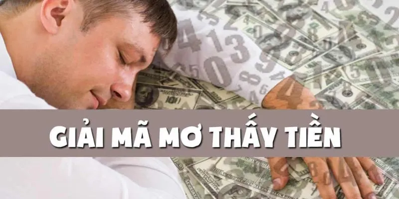 Điềm báo khi mơ thấy người khác cho tiền