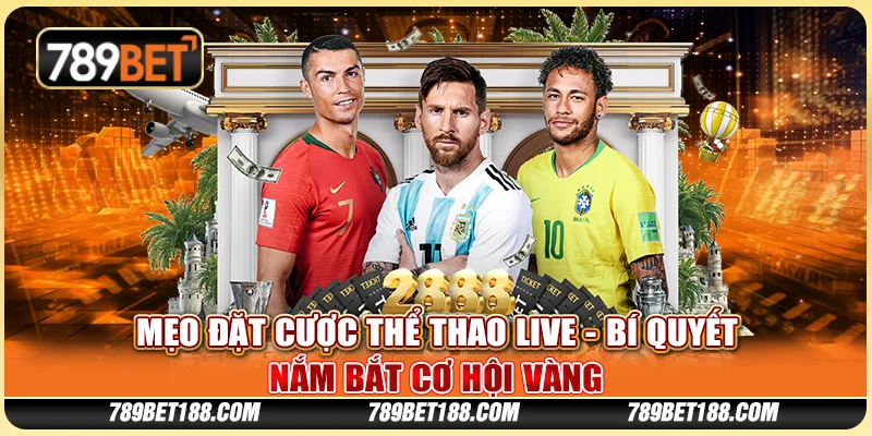 Mẹo đặt cược thể thao live - Bí quyết nắm bắt cơ hội vàng 1 Mẹo đặt cược thể thao live - Bí quyết nắm bắt cơ hội vàng