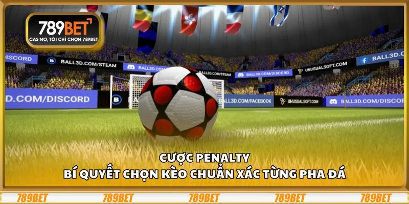 Cược Penalty: Bí quyết chọn kèo chuẩn xác từng pha đá 3 Cược Penalty: Bí quyết chọn kèo chuẩn xác từng pha đá
