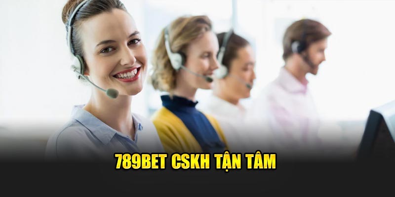 789BET CSKH tận tâm