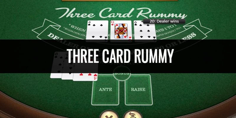 Cách chơi Three Card Rummy - Những chiến thuật giúp bạn luôn thắng lớn 2 Tìm hiểu cách chơi Three Card Rummy cơ bản